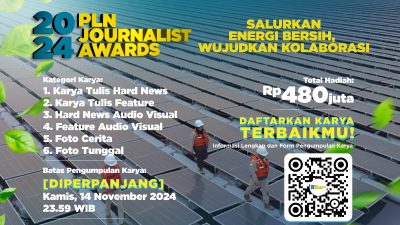 Banjir Peminat, Waktu Pendaftaran PLN Journalist Award 2024 Diperpanjang Hingga 14 November 2024